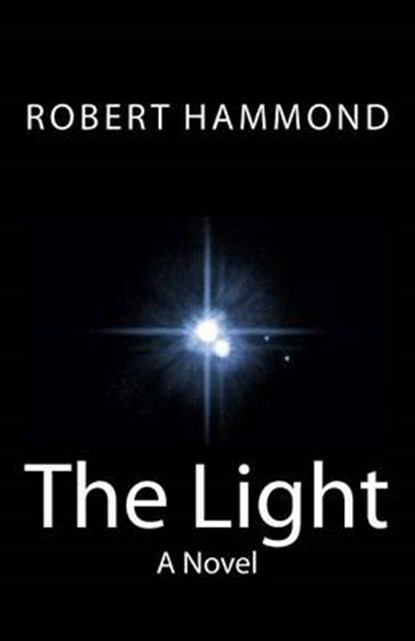 The Light, Robert Hammond - Paperback - 9780615796567