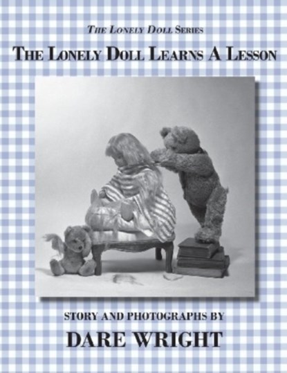 LONELY DOLL LEARNS A LESSON, UNKNOWN - Paperback - 9780615827841