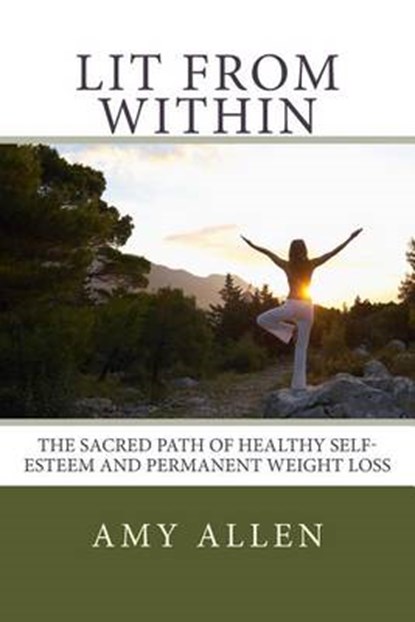 Lit from Within, ALLEN,  Amy - Paperback - 9780615828695
