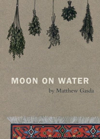 Moon on Water, Matthew Gasda - Paperback - 9780615870625