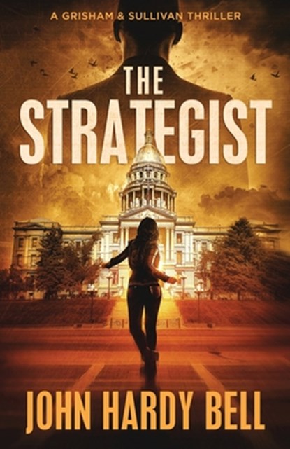 The Strategist, John Hardy Bell - Paperback - 9780615871196