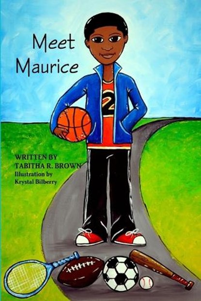 Meet Maurice, BROWN,  Tabitha R - Paperback - 9780615904153
