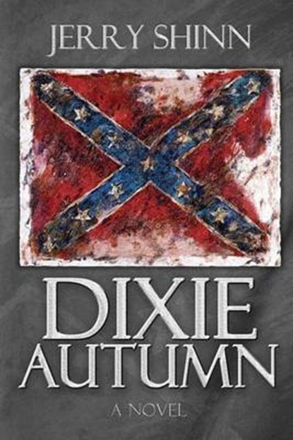 Dixie Autumn, Jerry Shinn - Paperback - 9780615933511