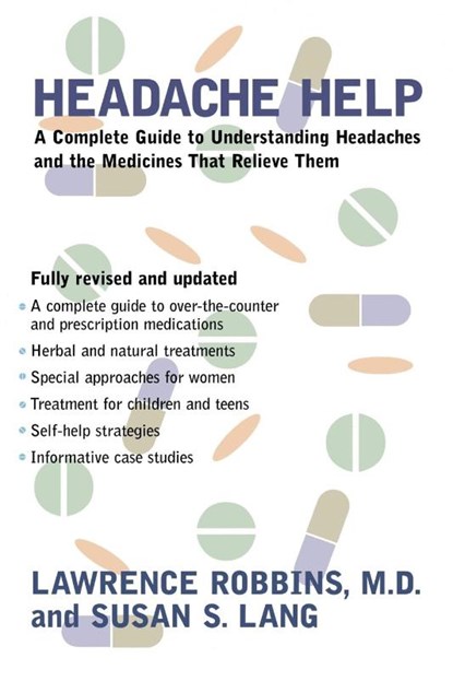 Headache Help PB Revised, Lawrence Robbins ; Susan Lang ; &. Robbins Lang &. Robbins - Paperback - 9780618044368