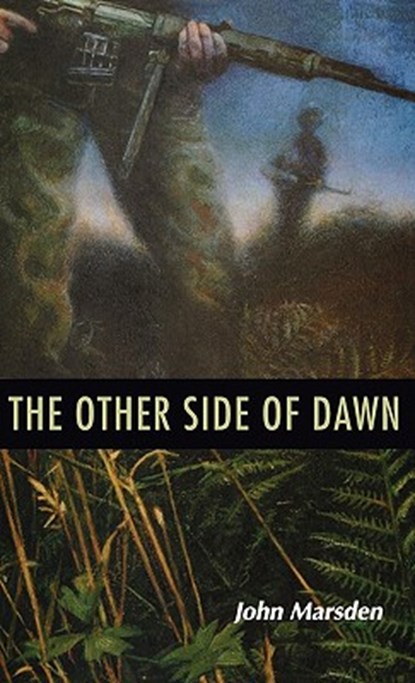 The Other Side of Dawn, John Marsden - Gebonden - 9780618070282