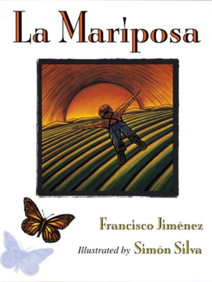 La Mariposa, Francisco Jimnez ; Simon Silva - Paperback - 9780618073177