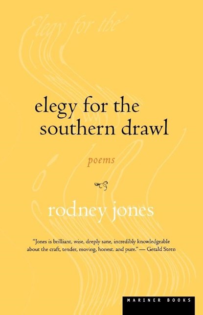 Elegy for the Southern Drawl, Rodney Jones - Paperback - 9780618082490