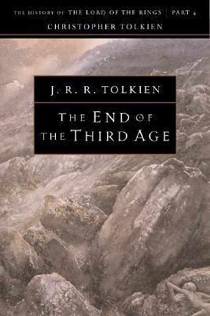 END OF THE 3RD AGE V04, J. R. R. Tolkien - Paperback - 9780618083565