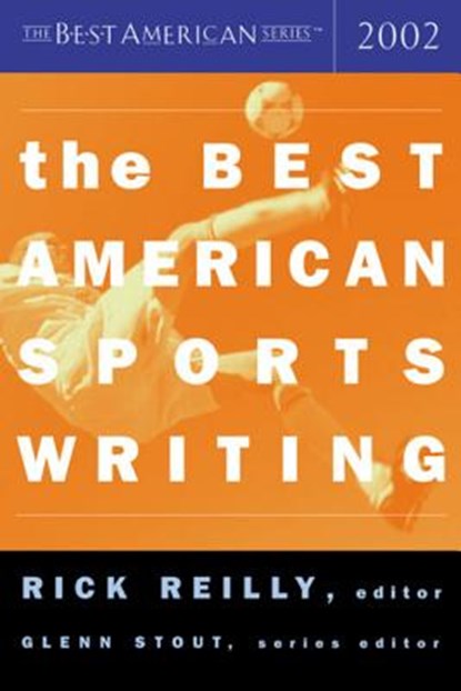 The Best American Sports Writing, Rick Reilly - Gebonden - 9780618086283