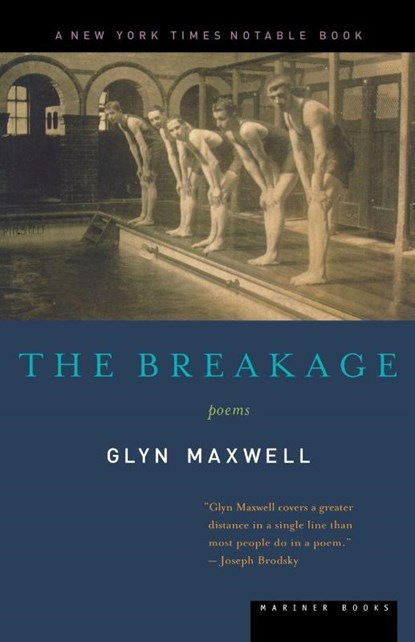 The Breakage, Glyn Maxwell - Paperback - 9780618126965