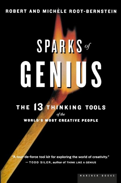Sparks of Genius, Michele Root-Bernstein ; Robert Scott Root-Bernstein - Paperback - 9780618127450