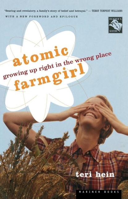 Atomic Farmgirl, Teri Hein - Paperback - 9780618302413