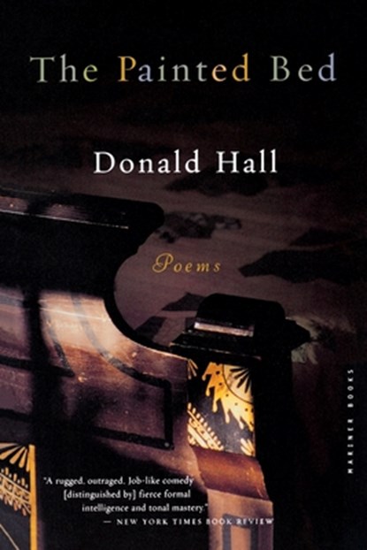 The Painted Bed, Donald Hall - Paperback - 9780618340750