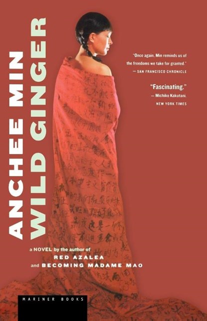 Wild Ginger, Anchee Min - Paperback - 9780618380435