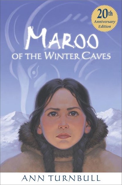 Maroo of the Winter Caves, Ann Turnbull - Paperback - 9780618442997