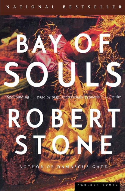 Bay of Souls, Robert Stone - Paperback - 9780618446742