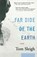 Far Side of the Earth, Tom Sleigh - Paperback - 9780618492381