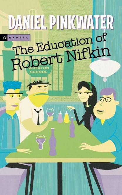 The Education of Robert Nifkin, Daniel Manus Pinkwater - Paperback - 9780618552085