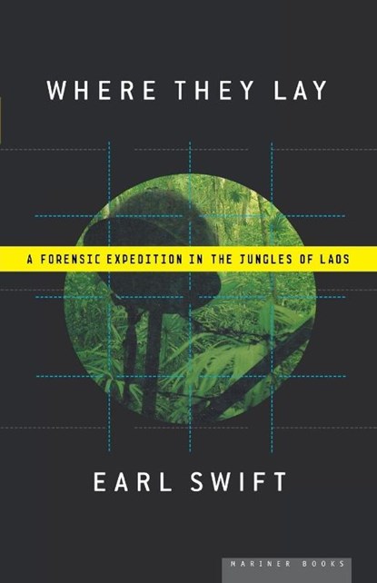 Where They Lay, Earl Swift - Paperback - 9780618562428