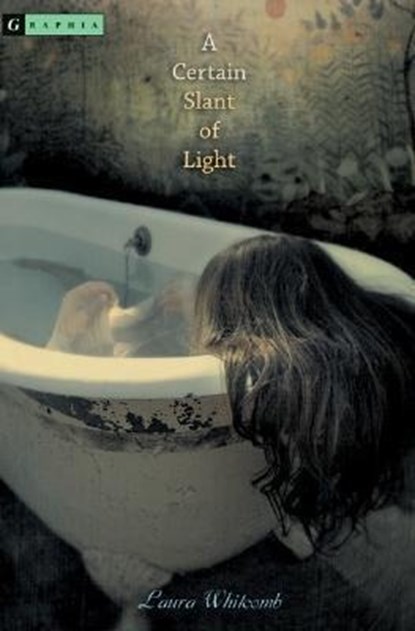 A Certain Slant of Light, Laura Whitcomb - Paperback - 9780618585328