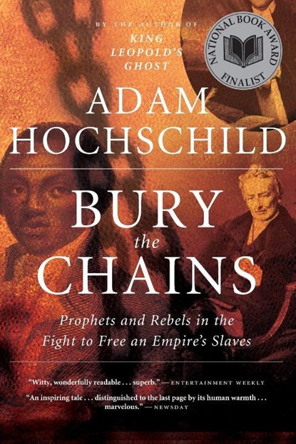 Bury the Chains, Hochschild Adam Hochschild - Paperback - 9780618619078