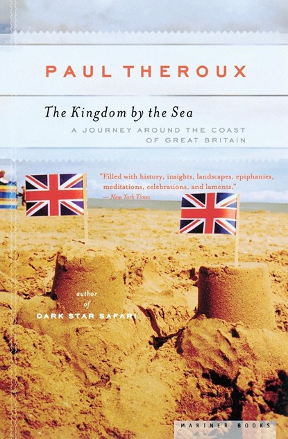 The Kingdom by the Sea, Theroux Paul Theroux - Paperback - 9780618658954