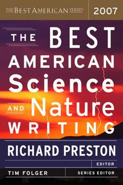 The Best American Science and Nature Writing, Tim Folger ; Richard Preston - Paperback - 9780618722310