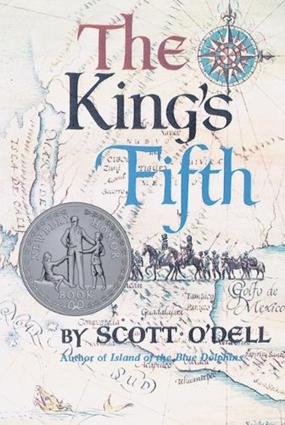 The King's Fifth, Scott O'Dell - Paperback - 9780618747832