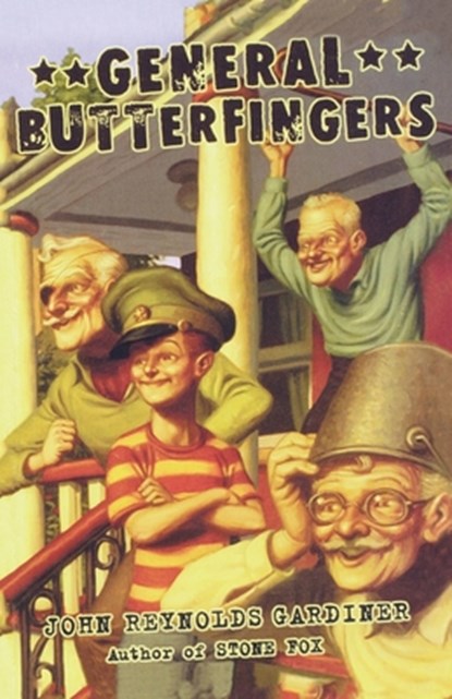 General Butterfingers, John Reynolds Gardiner - Paperback - 9780618759224