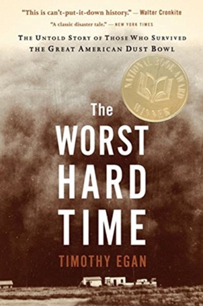 The Worst Hard Time, Egan Timothy Egan - Paperback - 9780618773473