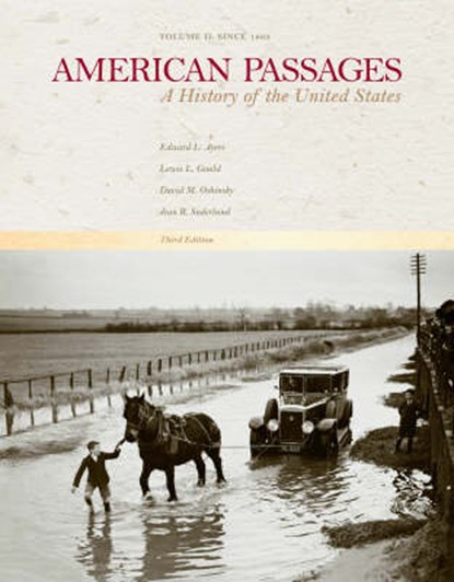 American Passages, Edward L. Ayers ; Lewis L. Gould ; David M. Oshinsky ; Jean R. Soderlund - Paperback - 9780618914326