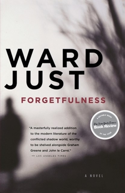 Forgetfulness, Ward Just - Paperback - 9780618918492