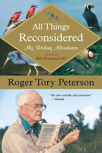 All Things Reconsidered, Roger Tory Peterson - Paperback - 9780618926152