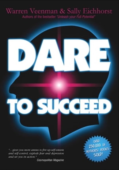Dare To Succeed, Sally Eichhorst - Ebook - 9780620257664