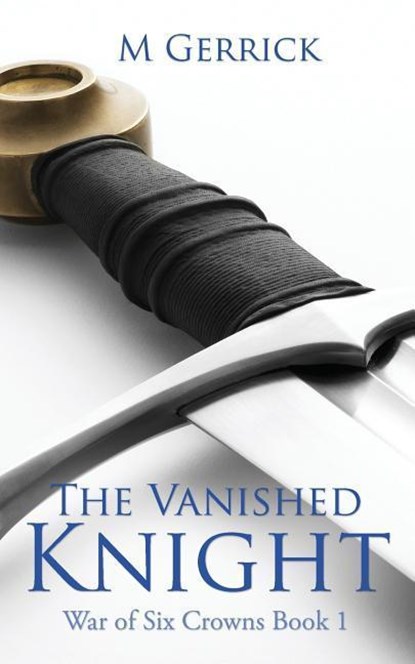 The Vanished Knight, M. Gerrick - Paperback - 9780620628761