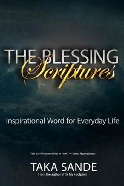 The Blessing Scriptures: Inspirational Word for Everyday Life, Taka Sande - Paperback - 9780620692847
