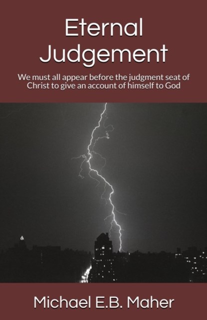 Eternal Judgement, Michael E B Maher - Paperback - 9780620775663