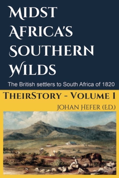 Midst Africa's Southern Realms, Johan Hefer - Paperback - 9780620907330