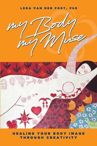 My Body, My Muse, VAN DER POST,  Leda - Paperback - 9780620934534