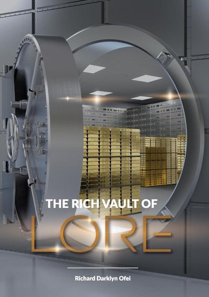 The Rich Vault of Lore, Richard Darklyn Ofei - Paperback - 9780620965262