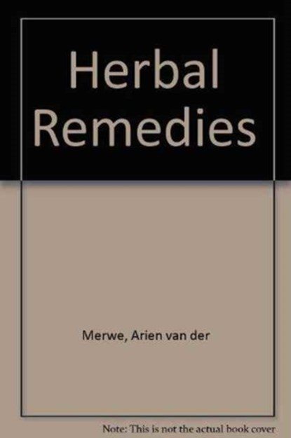 Herbal Remedies, Arien van der Merwe - Paperback - 9780624040569