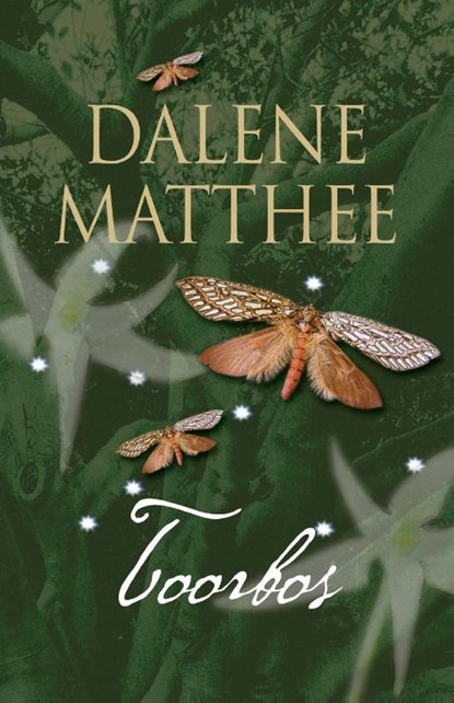 Toorbos, Dalene Matthee - Paperback - 9780624043669