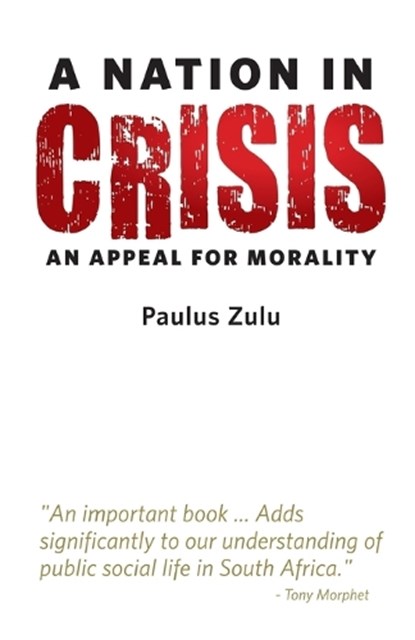 A Nation in Crisis, Paulus Zulu - Paperback - 9780624065364