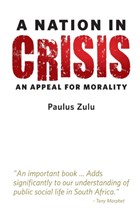 A Nation in Crisis | Paulus Zulu | 