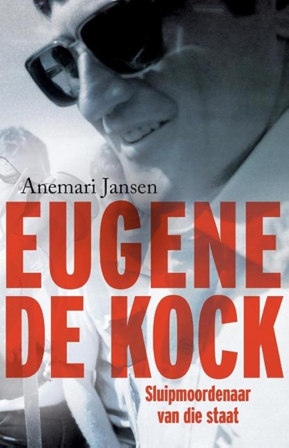 Eugene de Kock, Anemari Jansen - Paperback - 9780624074557