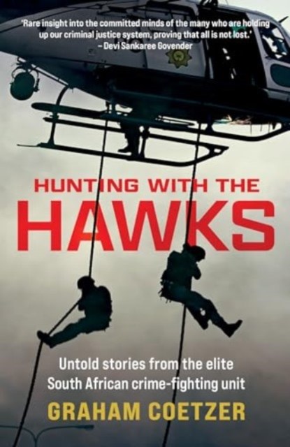 Hunting With The Hawks, Graham Coetzer - Paperback - 9780624093565