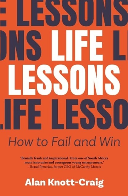 Life Lessons, Alan Knott-Craig - Paperback - 9780624095460