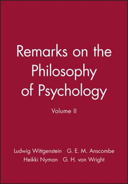 Remarks on the Philosophy of Psychology, Volume II, Ludwig (Philosopher) Wittgenstein - Paperback - 9780631130628