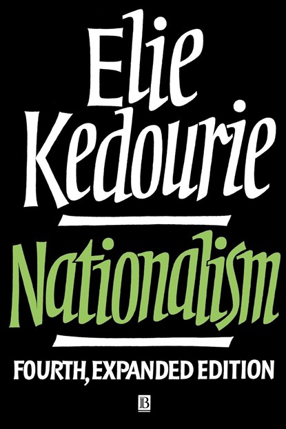 Nationalism, Elie (Late of the London School of Economics) Kedourie - Paperback - 9780631188858