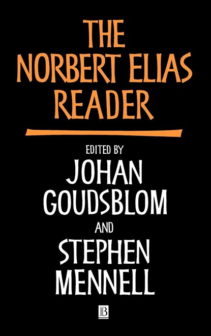 The Norbert Elias Reader, Johan (University of Amsterdam) Goudsblom ; Stephen (University College Dublin) Mennell - Gebonden - 9780631193081